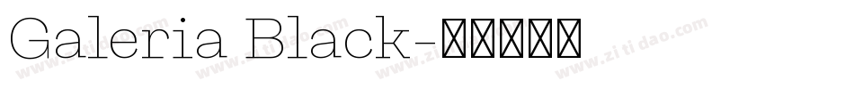 Galeria Black字体转换